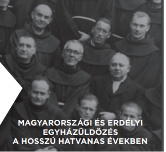 Küzdelem a lelkekért: kiállítás nyílik a hatvanas évekbeli egyházüldözésről a kolozsvári ferences rendházban