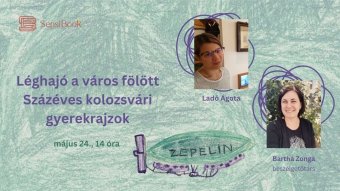 Léghajó a város fölött: százéves kolozsvári gyerekrajzokon keresztül nyújt betekintést a múltba egy új kötet