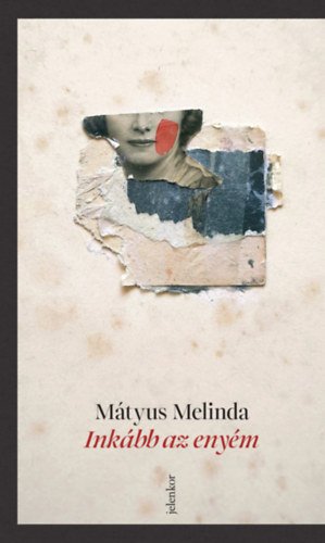 •  Fotó: Mátyus Melinda magánarchívuma