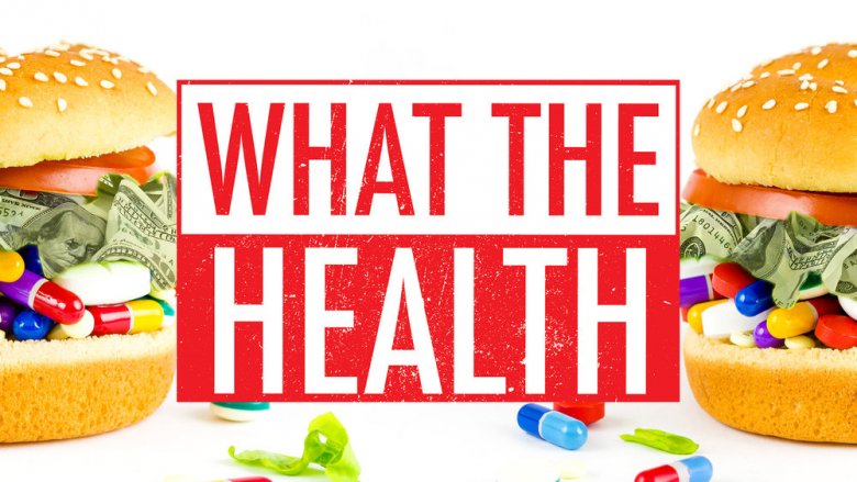 A dokumentumfilm plakátja •  Fotó: whatthehealthfilm.com