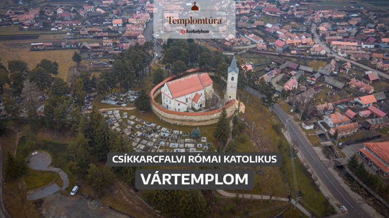 Kőbe zárt menedék: a csíkkarcfalvi Nagyboldogasszony vártemplom | Templomtúra