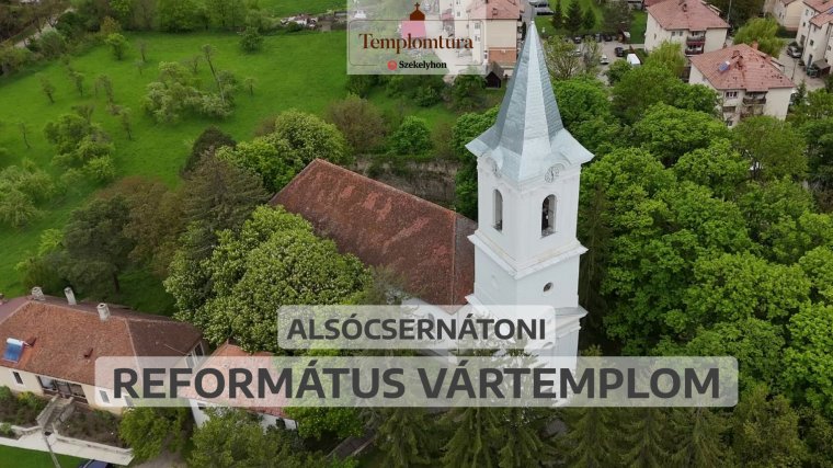 Alsócsernáton református vártemploma | Templomtúra