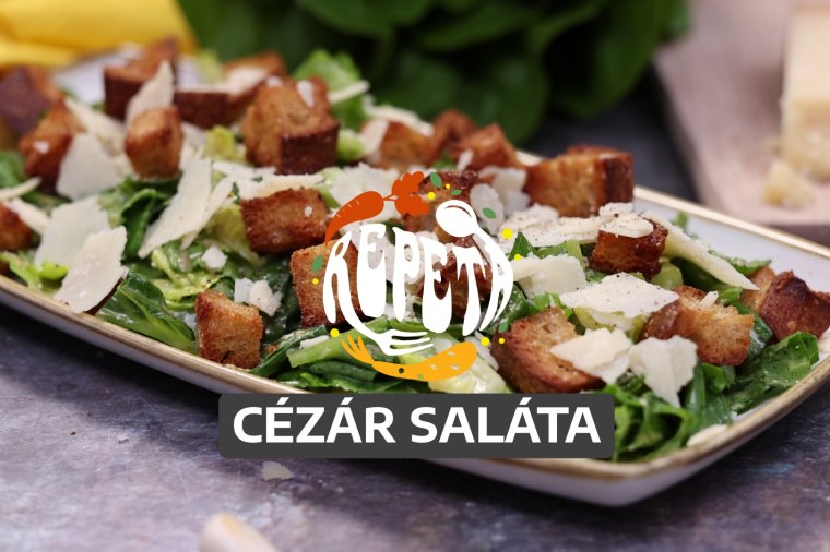 Cézár saláta – videó
