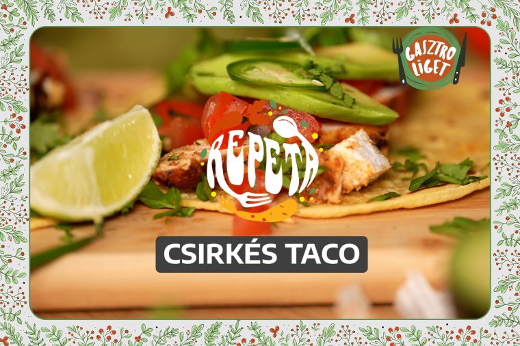 Csirkés taco – videó