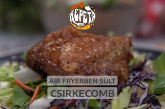 Air fryerben sült csirkecomb – videó