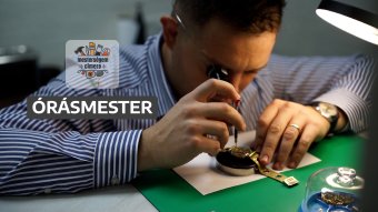 Akinek az idő mérése szenvedély és hivatás is egyszerre | Mesterségem címere
