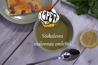 Sóskaleves szalonnás omlettel