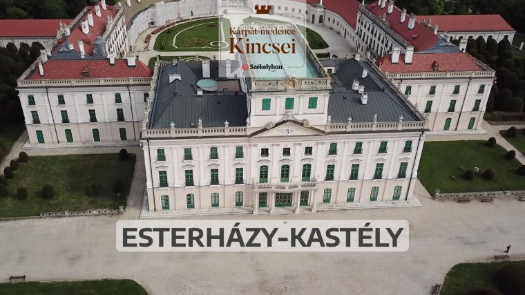 Kárpát-medence kincsei: az Esterházy-kastély