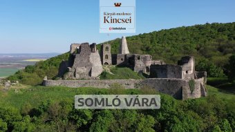 Kárpát-medence kincsei: Somló vára