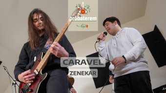 Caravel zenekar: bebizonyítják, hogy biztosított a rockzenész-utánpótlás | Próbaterem