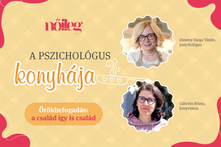 Örökbefogadás: a család így is család (VIDEÓVAL)
