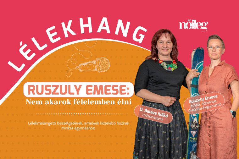 „Tanuljunk meg örülni!” – Ruszuly Emese a jelenlétről, a túlélésről és az élet apró csodáiról