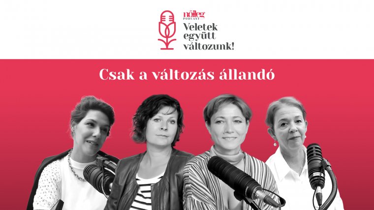 Veletek együtt változunk: Csak a változás állandó (Videó)