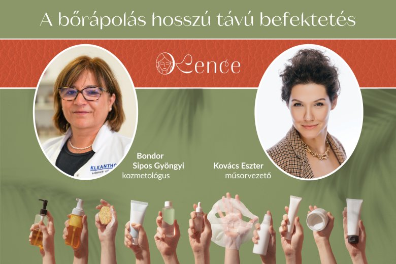 A bőrápolás hosszú távú befektetés (VIDEÓVAL)