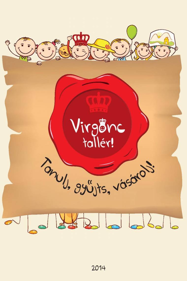 Virgonc tallér – Tanulj, gyűjts, vásárolj!