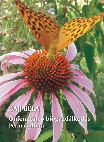 A permakultúráról – először magyarul